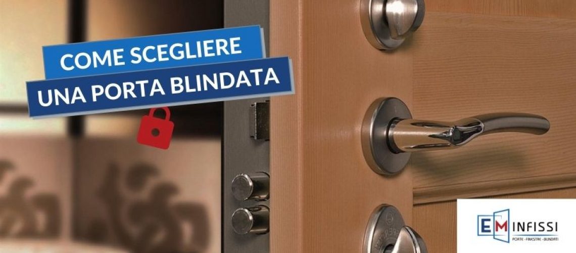 Come Scegliere una Porta Blindata